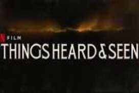 Things Heard & Seen 2021